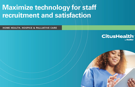 Maximizing technology for staff recruitment, retention, and satisfaction