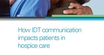How IDT communication impacts patients in hospice care